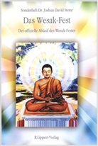 Joshua D Stone, Joshua D. Stone, Joshua David Stone - Das Wesak-Fest