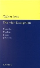 Walter Jens - Die vier Evangelien
