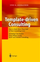 Uwe Seebacher, Uwe G Seebacher, Uwe G. Seebacher - Template-driven Consulting