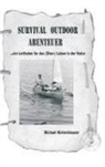 Michael Nörtersheuser - Survival Outdoor Abenteuer