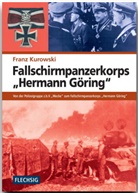 Franz Kurowski - Fallschirmpanzerkorps "Hermann Göring"