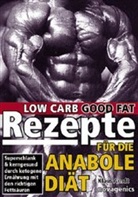 Klaus Arndt - Rezepte für die Anabole Diät