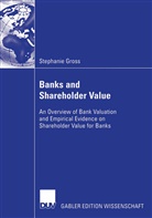 Stephanie Gross - Banks and Shareholder Value