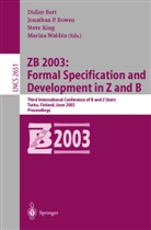 Didier Bert, Jonathan P. Bowen, Steve King, Marina Walden, Marina Waldén - ZB 2003: Formal Specification and Development in Z and B