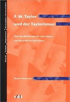 Walter Hebeisen - F. W. Taylor und der Taylorismus