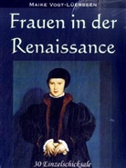Vogt-Lüerssen, Maike Vogt-Lüerssen - Frauen in der Renaissance