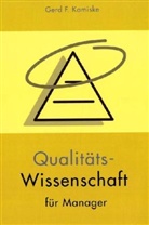 Gerd F. Kaminske, Gerd F. Kamiske - Qualitäts-Wissenschaft für Manager