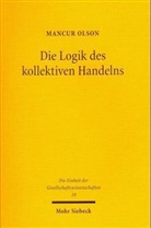 Mancur Olson - Die Logik des kollektiven Handelns