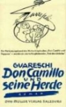 Giovanni Guareschi, Giovannino Guareschi - Don Camillo und seine Herde