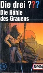 Oliver Rohrbeck, Jens Wawrczeck - Die drei Fragezeichen und . . ., Cassetten - 111: Die Höhle des Grauens, 1 Cassette