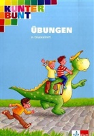 Hors Bartnitzky, Hans D Bunk - Kunterbunt Fibel, bisherige Ausgabe: Übungen in Druckschrift