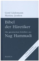 Gerd Lüdemann, Martin Janßen, Martina Janßen - Bibel der Häretiker
