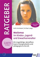 Hartman, Bori Hartmann, Boris Hartmann, Lange, Michael Lange - Mutismus im Kindes-, Jugend- und Erwachsenenalter