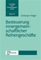 Christoph Wäger - Besteuerung innergemeinschaftlicher Reihengeschäfte