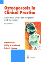 Piet Geusens, Robert Lindsay, Pphilip N. Sambrook, Piet Geusens, R. Lindsay, Robert Lindsay... - Osteoporosis in Clinical Practice