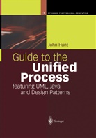 John Hunt - Guide to the Unified Process featuring UML, Java and Design Patterns
