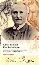 Oskar Panizza, Michael D. Bauer - Das Rothe Haus