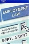 Beryl Brant, Beryl Grant - Employment Law: A Guide for Human Resource Management