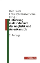 Böke, Uwe Böker, Brigit Georgi-Findlay u a, Houswitschk, Christop Houswitschka, Christoph Houswitschka - Einführung in das Studium der Anglistik und Amerikanistik