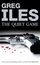 Greg Iles - The Quiet Game