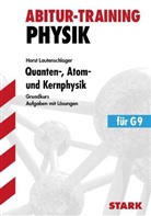 Horst Lautenschlager, Horst Lautenschlager - Quanten-, Atom- und Kernphysik, Grundkurs
