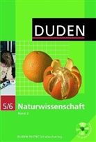 Doris Berger-Stein, Solveig Schmitz, Silvia Wenning - Duden Naturwissenschaft, Ausgabe Sekundarstufe I Nordrhein-Westfalen - 2: 5./6. Klasse, Lehrbuch m. CD-ROM