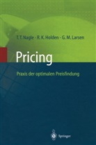 Reed Holden, Reed K Holden, Reed K. Holden, Georg Larsen, Georg M Larsen, Georg M. Larsen... - Pricing, Praxis der optimalen Preisfindung