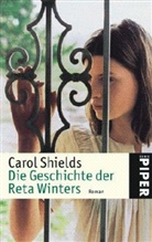 Carol Shields - Die Geschichte der Reta Winters