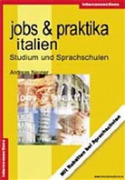 Andreas Neuner - Jobs und Praktika, Studium und Sprachschulen, Italien