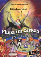 Hans J van der Gieth, Hans-Jürgen van der Gieth - Literaturprojekt 'Flupa im Zirkus'