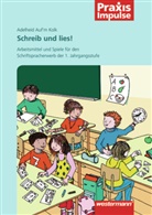 Adelheid Aufm Kolk, Adelheid Auf'm Kolk - Schreib und lies!