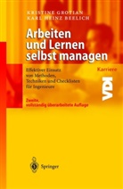 Karl H. Beelich, Karl Heinz Beelich, Kristine Groatian, Kristin Grotian, Kristine Grotian - Arbeiten und Lernen selbst managen
