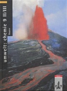 Wolfra Bäuerle, Pau Gietz, Peter u a Menzel, Wolfram Bräule, Paul Gietz, Barbara Hoppe... - Umwelt: Chemie, Ausgabe Bayern: 9. Klasse, Wahlpflichtfächergruppe II/III