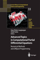 Hans P. Langtangen, Hans Petter Langtangen, Han Petter Langtangen, Hans Petter Langtangen, Tveito, Tveito... - Advanced Topics in Computational Partial Differential Equations