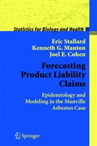 Joel E Cohen, Joel E. Cohen, Kenneth Manton, Kenneth G Manton, Kenneth G. Manton, E. Stallard... - Forecasting Product Liability Claims