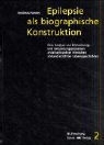 Andreas Hanses - Epilepsie als biographische Konstruktion