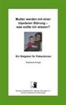 Stephanie Krüger - Mutter werden mit einer bipolaren Störung - was sollte ich wissen?