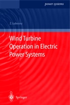 Z. Lubosny, Zbigniew Lubosny - Wind Turbine Operation in Electric Power Systems