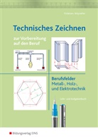 Alfre Findeisen, Alfred Findeisen, Wolfgang Weyrather - Technisches Zeichnen
