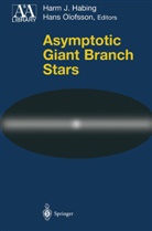 H. J. Habing, H. Olofsson, Harm J Habing, Harm J. Habing, Har J Habing, Harm J Habing... - Asymptotic Giant Branch Stars
