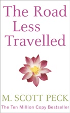 M Scott Peck, M. Scott Peck, Morgan Scott Peck - The Road Less Travelled