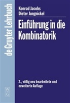 Konra Jacobs, Konrad Jacobs, Dieter Jungnickel - Einführung in die Kombinatorik