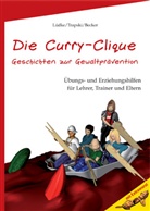 Andreas Becker, Christian Lüdke, Peter Trapski, Andreas Becker - Die Curry-Clique