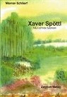 Werner Schlierf - Xaver Spöttl - Münchner Szenen
