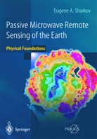 E. a. Sharkov, Eugene A Sharkov, Eugene A. Sharkov - Passive Microwave Remote Sensing of the Earth