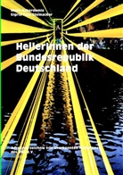 Sigrid Folz-Steinacker, Folz-Steinacke, Folz-Steinacker, Stein-Ackerdemie - HeilerInnen der Bundesrepublik Deutschland