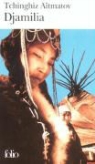 Tching Aitmatov, Tchinghiz Aïtmatov, Tschingis Aitmatow - Djamilia