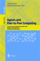Koubarakis, Koubarakis, M. Koubarakis, Manolis Koubarakis, G. Moro, Gianluc Moro... - Agents and Peer-to-Peer Computing