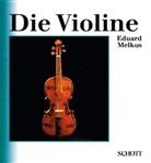 Eduard Melkus - Die Violine