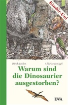 Ulric Janssen, Ulrich Janßen, Ulla Steuernagel, Klaus Ensikat - Warum sind die Dinosaurier ausgestorben?
